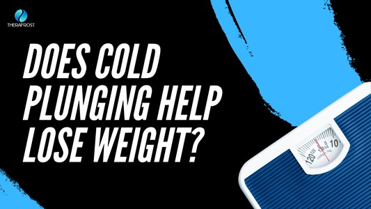 Does Cold Plunging Help Lose Weight? - Therafrost