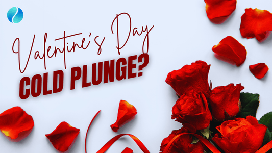 Cold Plunge with Your Partner This Valentine's Day? - Therafrost