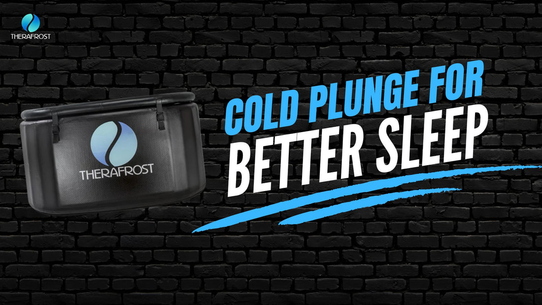 Can Cold Plunges Improve Sleep? - Therafrost