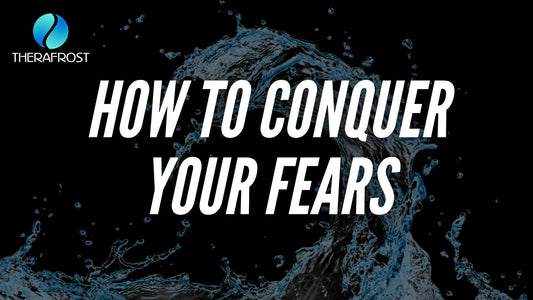 Take the Plunge: Conquering Your Fear of the Initial Cold Shock - Therafrost
