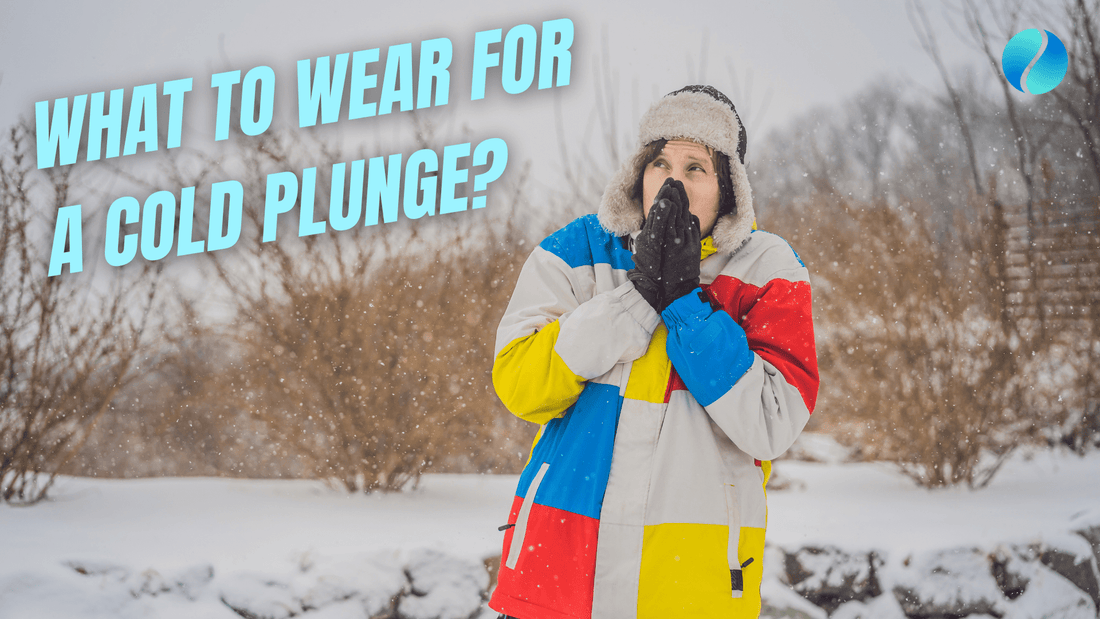 What to Wear for a Cold Plunge? - Therafrost