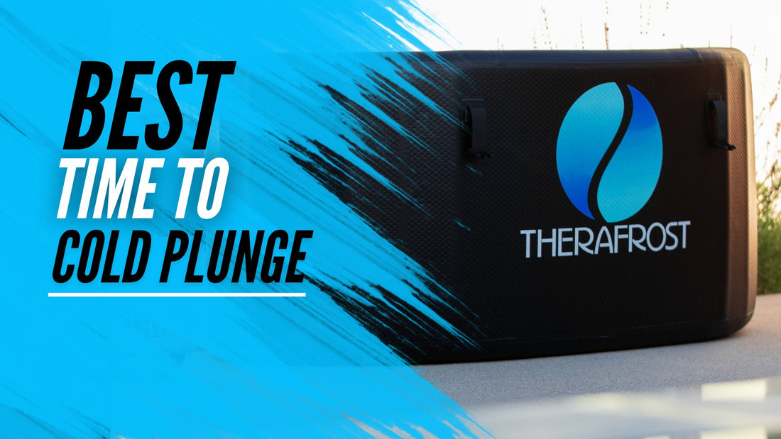 When is the Best Time to Cold Plunge? – Therafrost